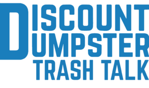 A logo for our Trash Talk blog, by Discount Dumpster