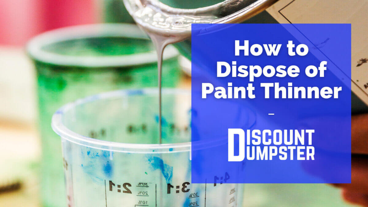 How to Dispose of Paint Thinner