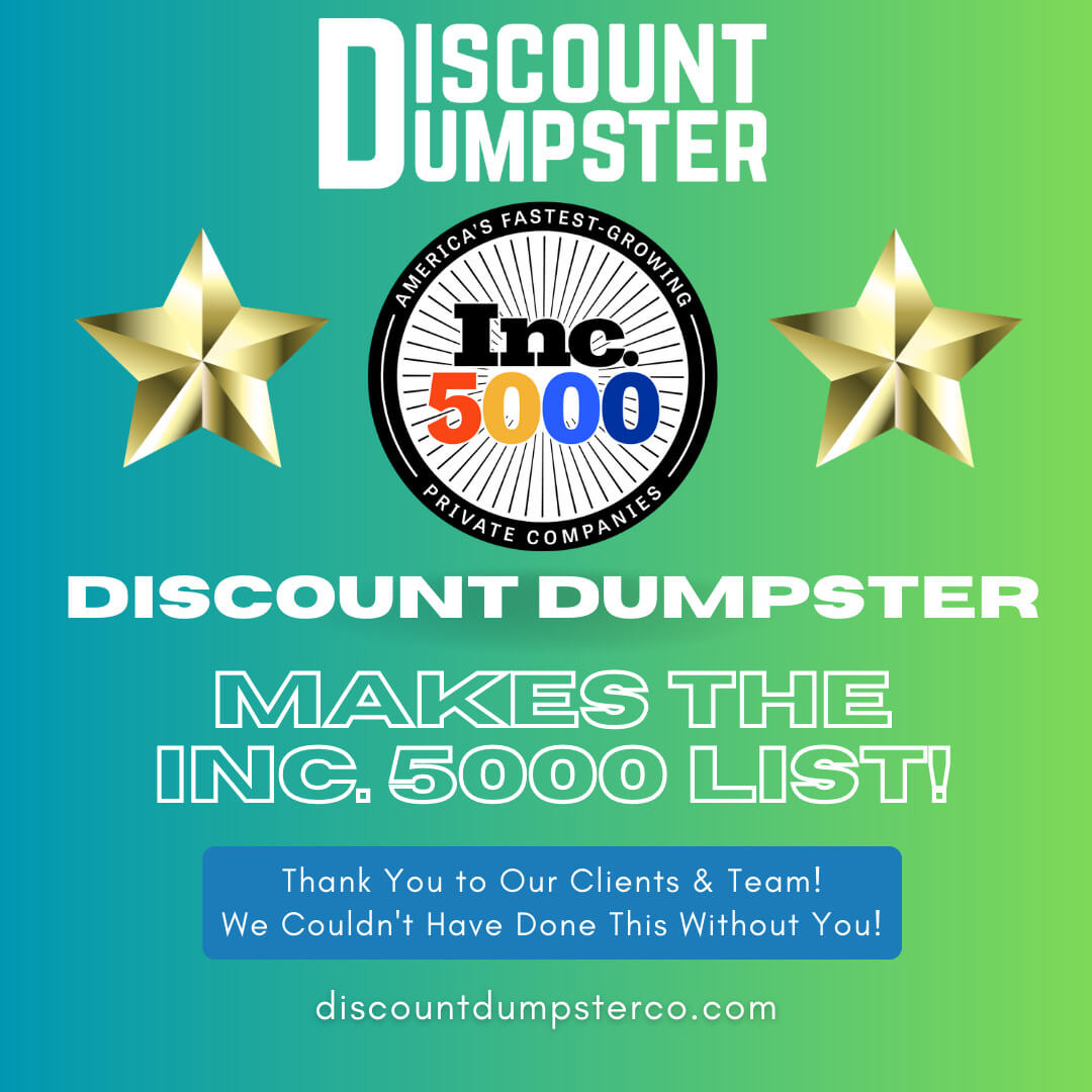 A graphic detailing Discount Dumpster being included in the Inc. 5000 List, thanking clients and staff for their contribution